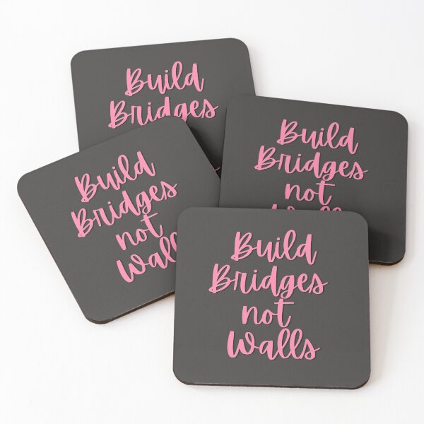 Item preview, Build bridges not walls designed and sold by TheRightHonMP.