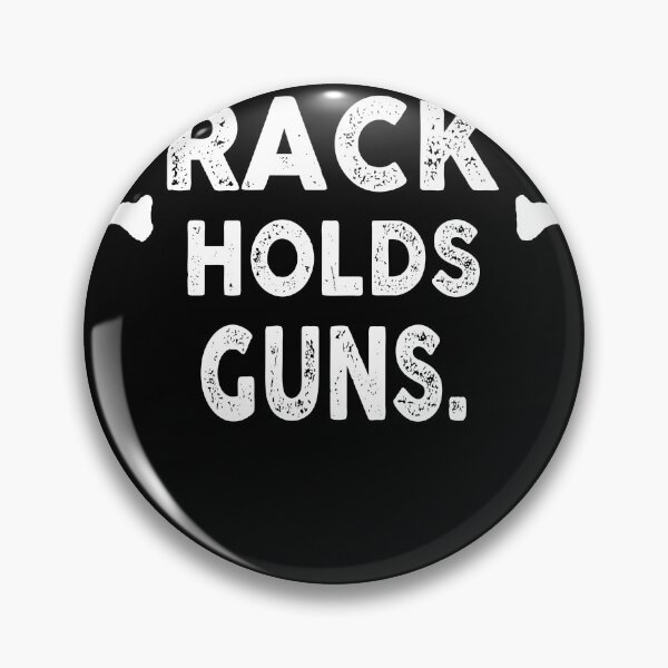 Item preview, My Other Rack Holds Guns  designed and sold by TheCarrier.