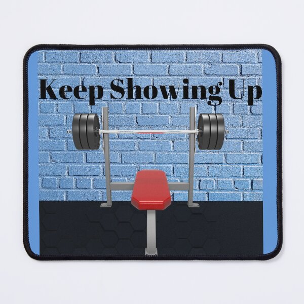 Item preview, KEEP SHOWING UP designed and sold by RiseSetOnline.