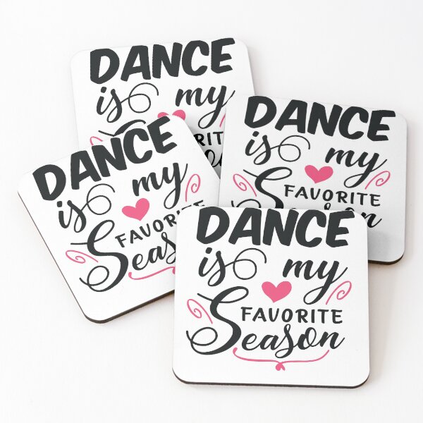 Item preview, Dance is My Favorite Season - Gift for Dancer designed and sold by ArtOneDesign.