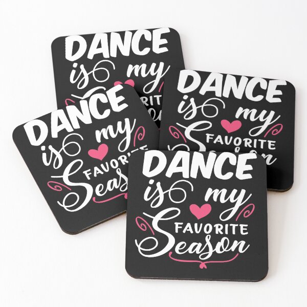 Item preview, Dance is My Favorite Season - Gift for Dancer designed and sold by ArtOneDesign.