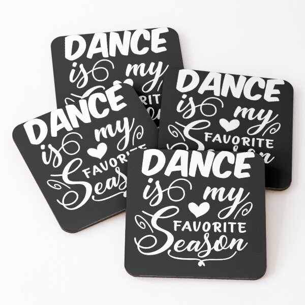 Item preview, Dance is My Favorite Season - Gift for Dancer designed and sold by ArtOneDesign.