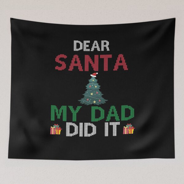 Item preview, Dear Santa My Dad Did It designed and sold by imaneless.