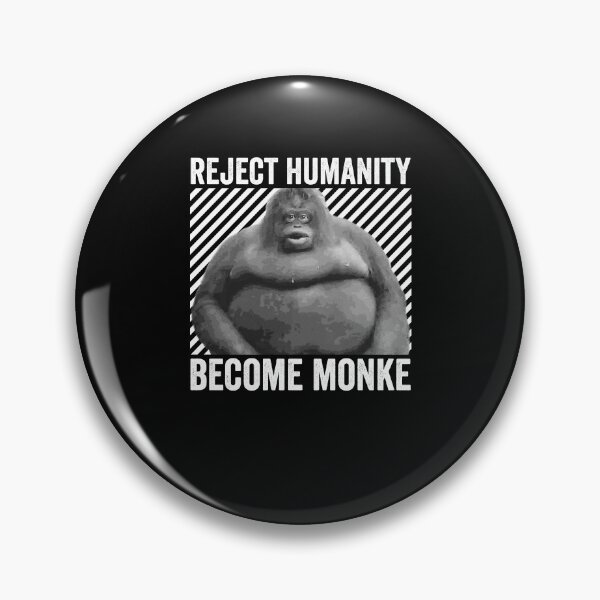 Item preview, Reject Humanity Become Monke designed and sold by ROBO MEGA.