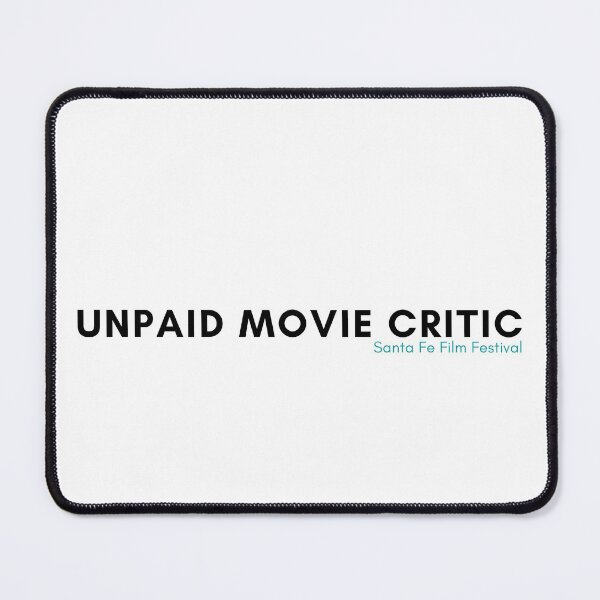 Item preview, Unpaid Movie Critic - Things You Hear on Set designed and sold by SantaFeFF.