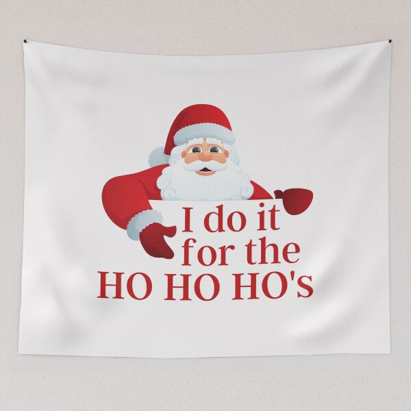 Item preview, I do it for the Ho Ho Ho's, Christmas Funny Santa designed and sold by Auntieck.