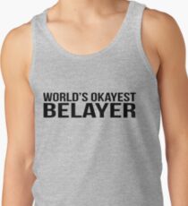World's okayest Belayer Tank Top