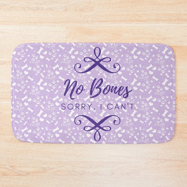 Item preview, Purple No Bones Sorry, I Can't Flourish designed and sold by GreenStardust.