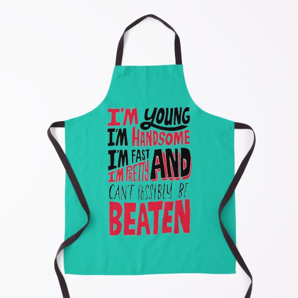 Item preview, im young, handsome, fast and can_t be beaten designed and sold by LiamGunningArt.