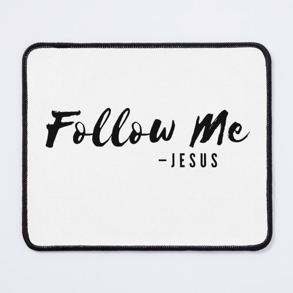 Item preview, Jesus Says, Follow Me | Black on White designed and sold by WordsToArt.