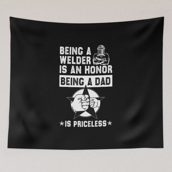 Item preview, Being A Welder is an Honor Being A Dad is Priceless funny sarcastic offended saying gift   Birthday Meme Girlfriend boyfriend designed and sold by joygift369.