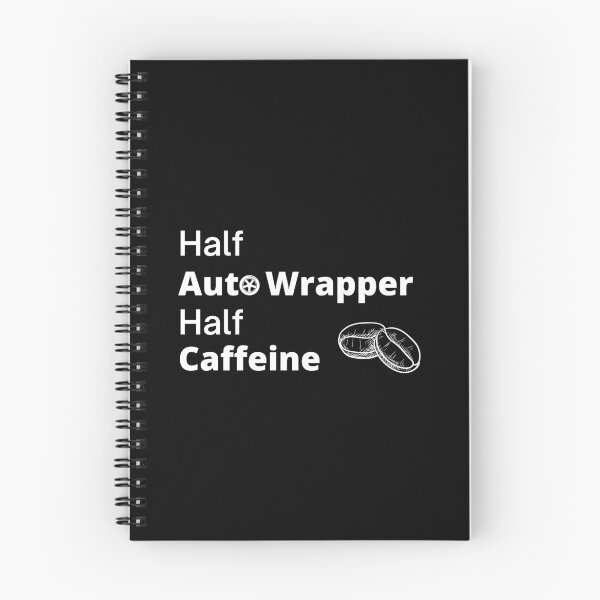 Item preview, Half Caffeine Half Auto Wrapper Funny designed and sold by CJacobsDesigns.