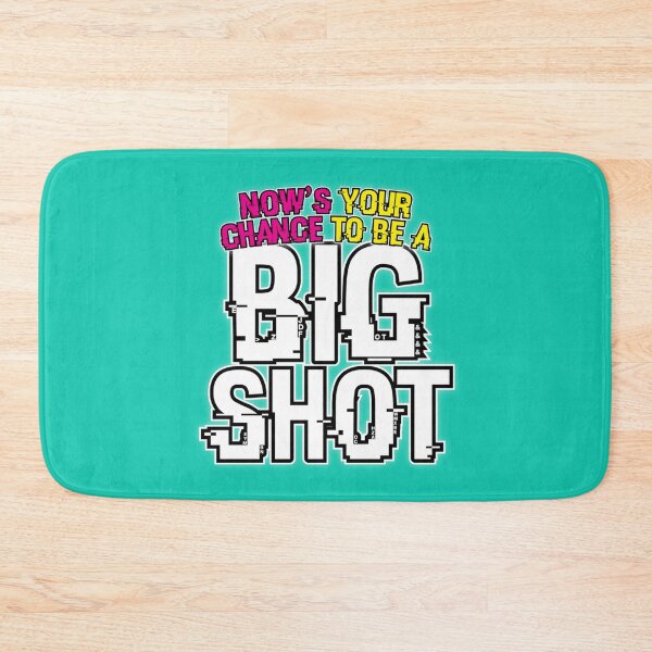 Item preview, Now_s Your Chance To Be A Big Shot   designed and sold by LiamGunningArt.