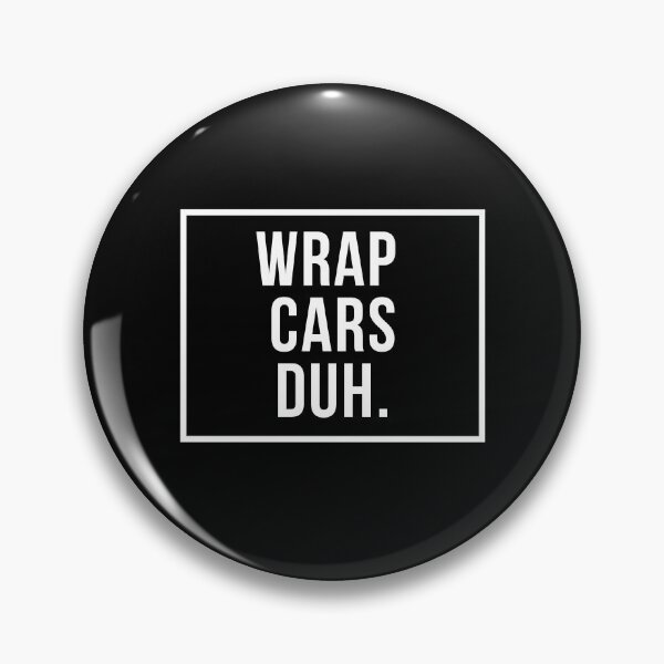 Item preview, Auto Wrapper Funny - Wrap Cars Duh!  designed and sold by CJacobsDesigns.