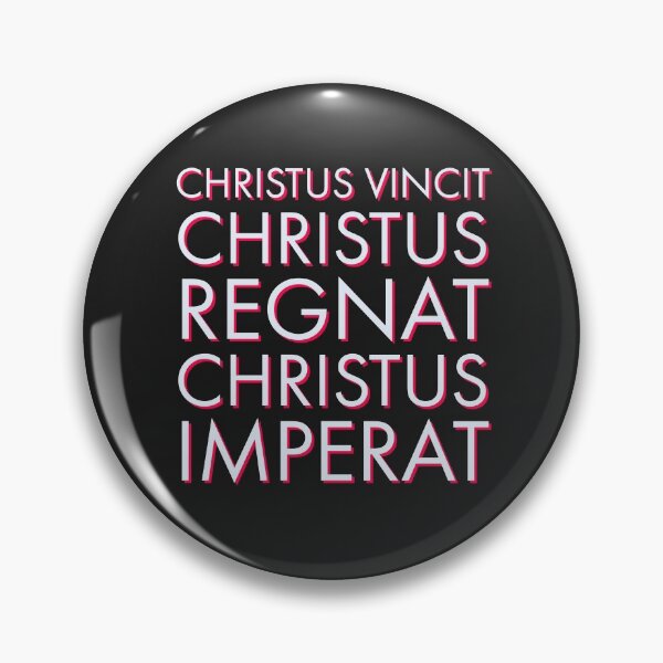 Item preview, Christus Vincit, Christus Regnat, Christus Imperat, Latin Catholic Hymn designed and sold by MaryKunzGoldman.