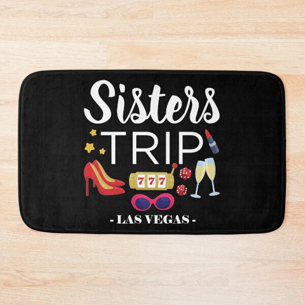 Item preview, Girls Vacation Las Vegas Sisters Trip print designed and sold by jakehughes2015.