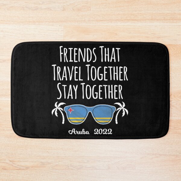 Item preview, Friends That Travel Together Aruba Girls Trip 2022 design designed and sold by jakehughes2015.