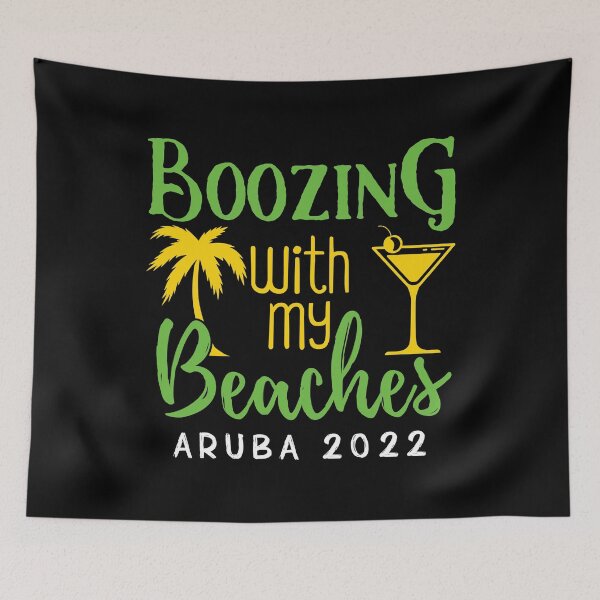 Item preview, Boozing With My Beaches Bachelorette Girls Trip Aruba 2022 print designed and sold by jakehughes2015.