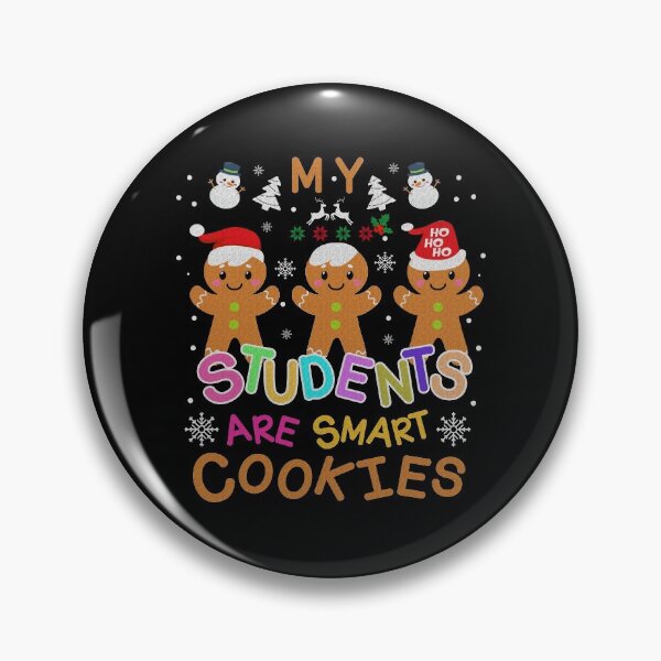 Item preview, My Students Kids Are Smart Cookies Christmas For Teachers designed and sold by franktact.