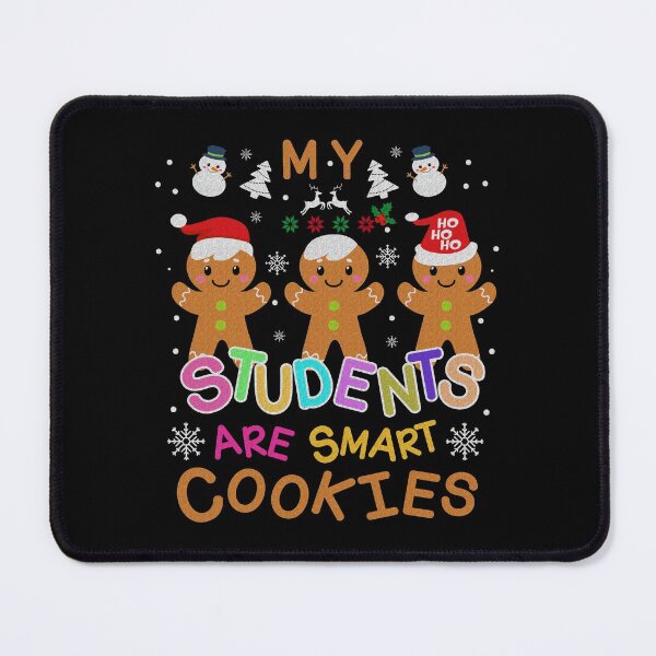 Item preview, My Students Kids Are Smart Cookies Christmas For Teachers designed and sold by franktact.