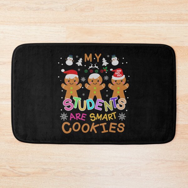 Item preview, My Students Kids Are Smart Cookies Christmas For Teachers designed and sold by franktact.