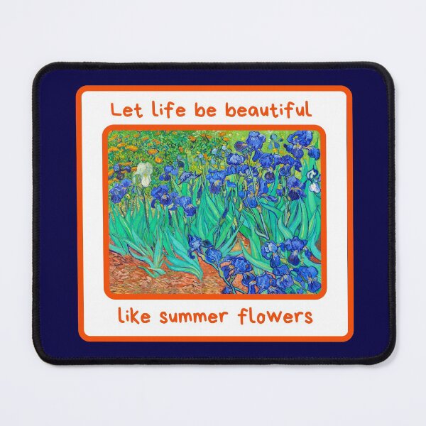 Item preview, Let Life Be Beautiful Like Summer Flowers designed and sold by artistoutfitter.