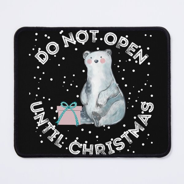 Item preview, Do not open until christmas designed and sold by reka88.