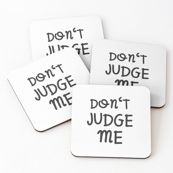 Item preview, Don't JUDGE ME designed and sold by jazzydevil.
