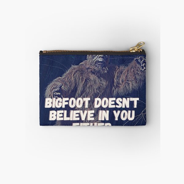 Item preview, Bigfoot Doesn't believe in you either designed and sold by Steph-draws.
