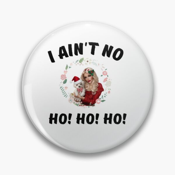 Item preview, I ain't no ho! ho! ho! designed and sold by PacePoint.