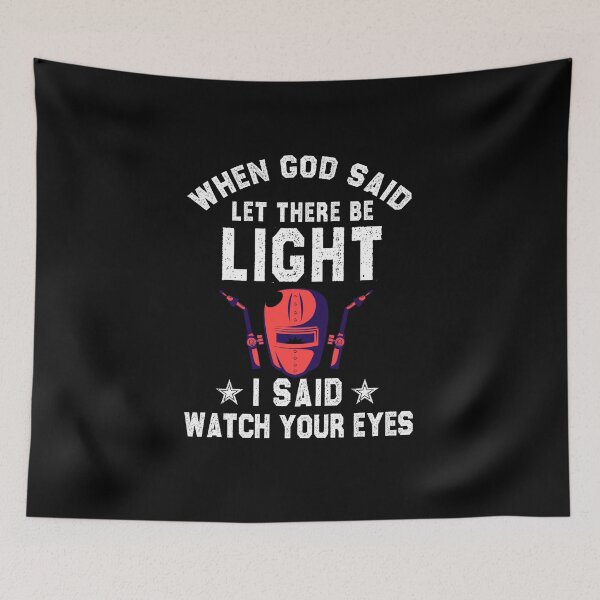 Item preview, when god said let light i said watch your eyes funny sarcastic offended saying gift   Birthday Meme Girlfriend boyfriend designed and sold by joygift369.