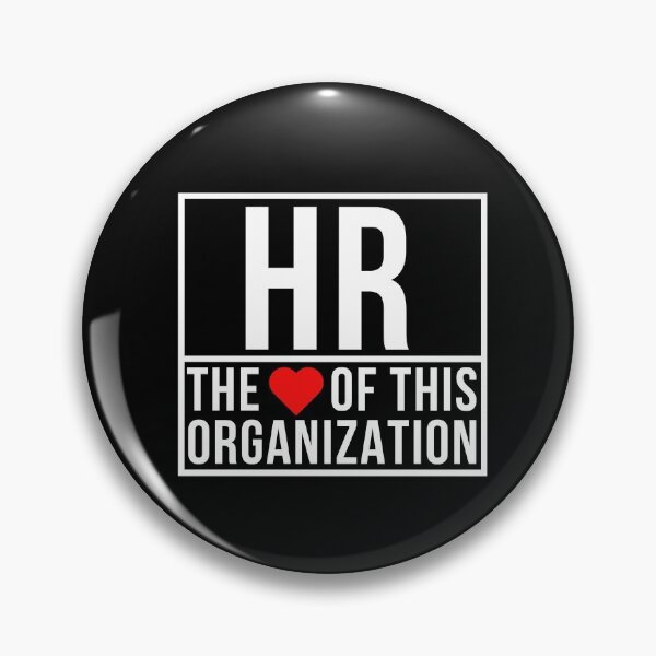 Item preview, HR The Heart of This Organization designed and sold by SunfullyYours.