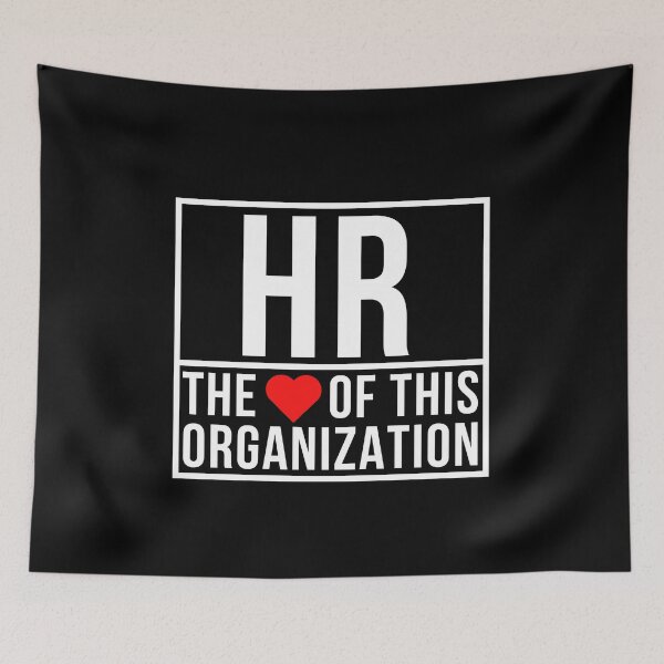 Item preview, HR The Heart of This Organization designed and sold by SunfullyYours.