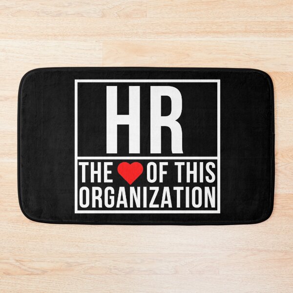 Item preview, HR The Heart of This Organization designed and sold by SunfullyYours.