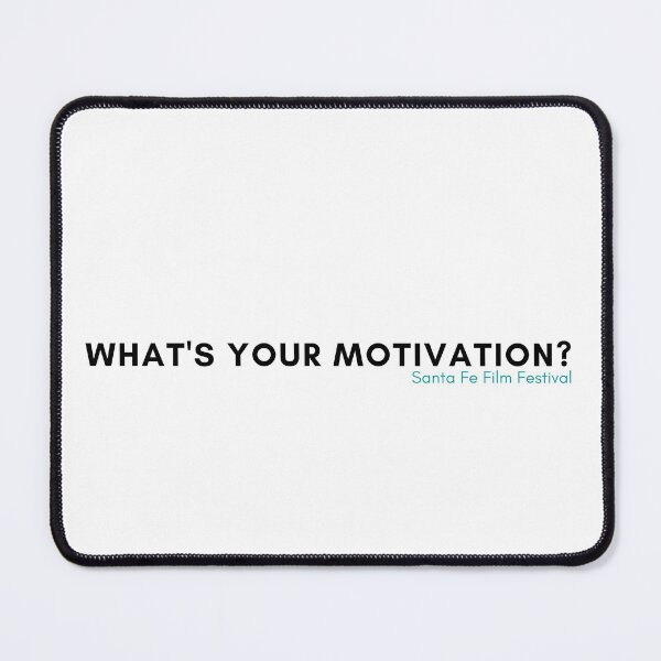 Item preview, What's Your Motivation - Things You Hear on Set designed and sold by SantaFeFF.