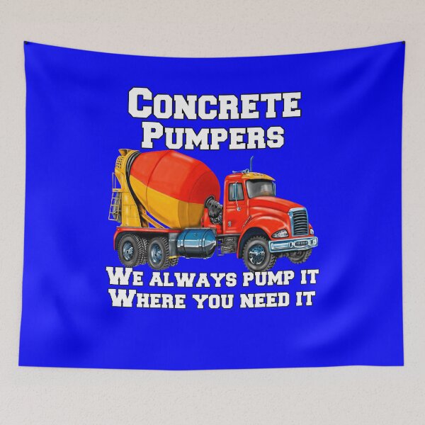 Item preview, Concrete Pumpers We Always Pump It Where You Need It designed and sold by fantasticdesign.