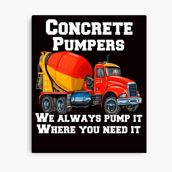 Item preview, Concrete Pumpers We Always Pump It Where You Need It designed and sold by fantasticdesign.