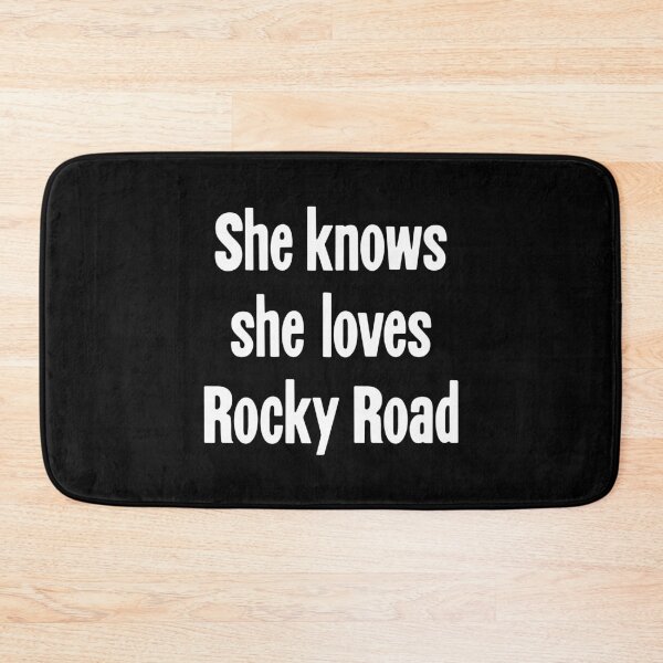 Item preview, She Knows She Loves Rocky Road designed and sold by Good-Looking Corpse.