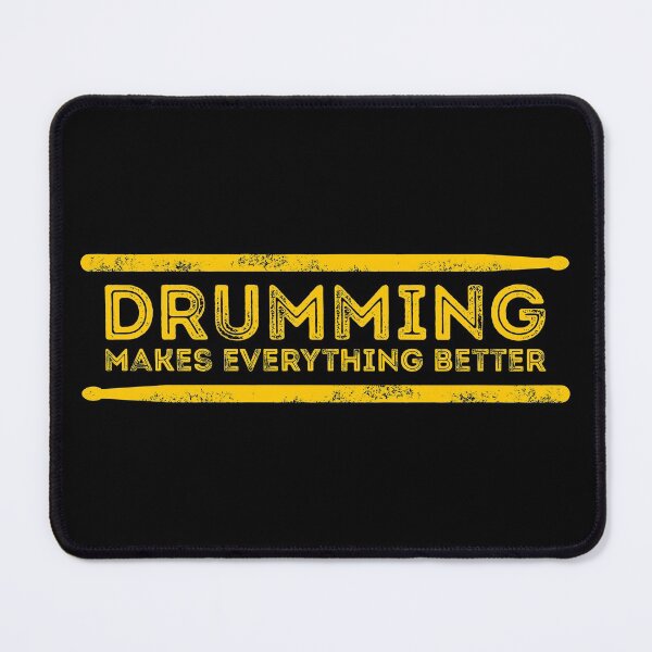 Item preview, Drumming Makes Everything Better designed and sold by Scottees.