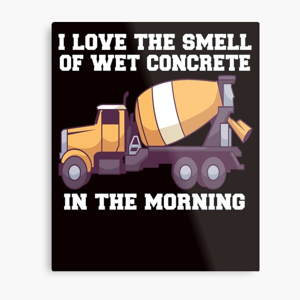 Item preview, Concrete Worker I Love The Smell Of Wet Concrete In The Morning  designed and sold by fantasticdesign.