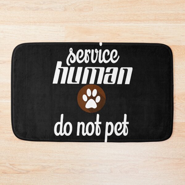 Item preview, SERVICE HUMAN DO NOT PET. designed and sold by leicha.