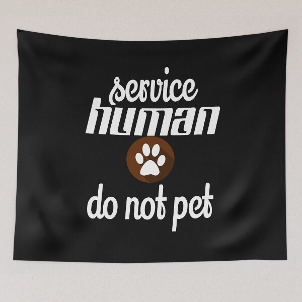 Item preview, SERVICE HUMAN DO NOT PET. designed and sold by leicha.