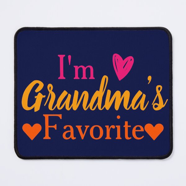 Item preview,  I'm Grandma's Favorite designed and sold by takfa2.