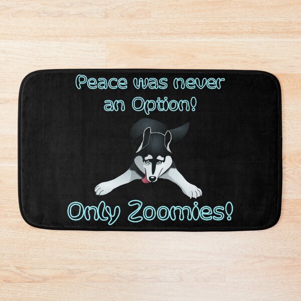 Item preview, Peace was never an option! Zoomies only! designed and sold by Filala.
