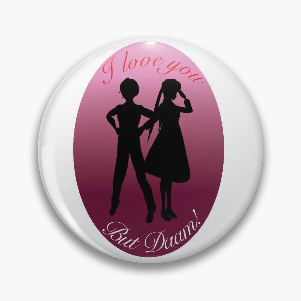 Item preview, I love you, But DAAM designed and sold by LanDiMonk.