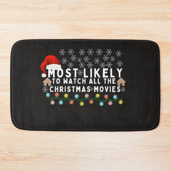 Item preview,  FAMILY CHARISTMAS MATCHING SHIRT, MOST LIKELY TO WATCH ALL THE CHRISTMAS MOVIES CLASSIC T- SHIRT. designed and sold by Luckydoe1.