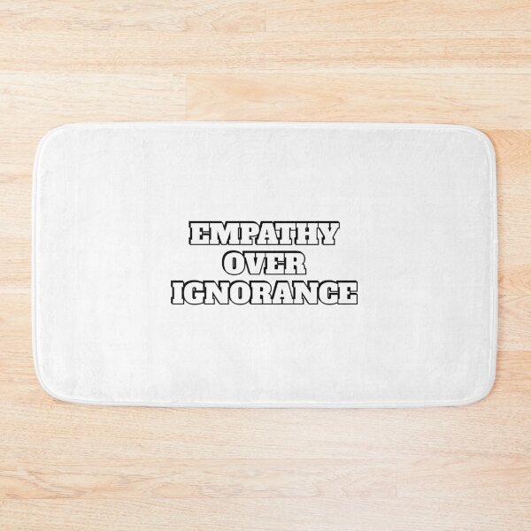 Item preview, Empathy over ignorance designed and sold by Inspirationmotivation.
