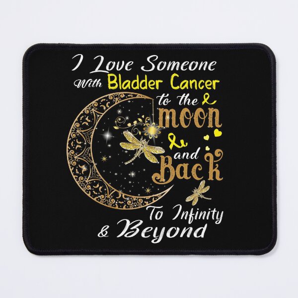 Item preview, I Love Someone With Bladder Cancer To The Moon And Back designed and sold by Adropine.