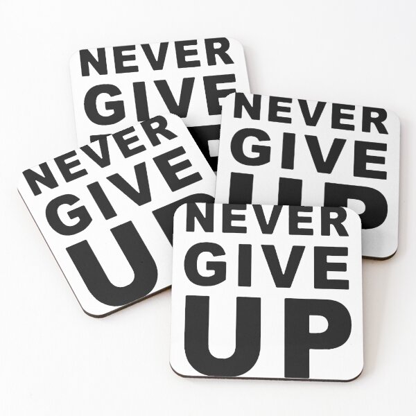 Item preview, Never Give Up Motivation Saying Workout Sports Gift Mom,Gift dad,Gift friend Funny Art Design Happy Apparel Essential Inspiration Joy Mood designed and sold by DesignByHeartUK.