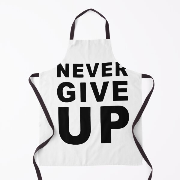 Item preview, Never Give Up Motivation Saying Workout Sports Gift Mom,Gift dad,Gift friend Funny Art Design Happy Apparel Essential Inspiration Joy Mood designed and sold by DesignByHeartUK.